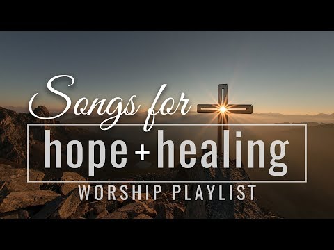 Playlista „Pieśni nadziei i uzdrawiania”