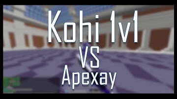 Kohi | 1v1 w/ Apexay