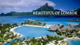 Beautiful of Lombok INDONESIA | Drone View 4K