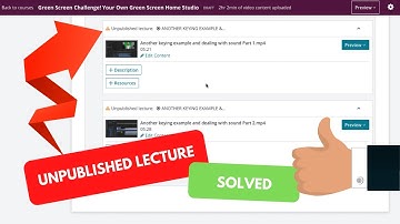Unpublished Lecture Udemy - Having Problems Publishing Lectures on Udemy?
