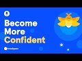 Building Confidence and Self-Esteem