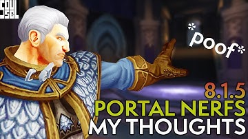 Most Portals REMOVED in 8.1.5 - A Discussion - World of Warcraft Battle for Azeroth