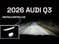 2026 Audi Q3 Digitale Matrix LED Scheinwerfer Test Inkl OLED Rückeuchten Autophorie 2026 Audi Q3 Digitale Matrix LED Scheinwerfer Test Inkl OLED Rückeuchten Autophorie