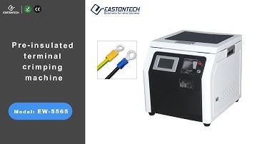 EW 5565 Pre insulated terminal crimping machine EASTONTECH