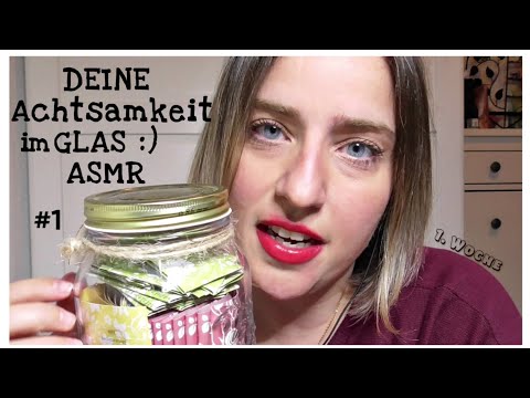ASMR 😴🙏ACHTSAMKEIT im GLAS- entspannende Übungen für DICH- WOCHE 1 (deutsch/german)