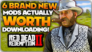 6 Brand NEW Mods for RDR2 Actually Worth Downloading! || Red Dead Redemption 2 Best Mods!