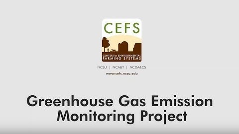 Greenhouse Gas Emission Monitoring Project at CEFS