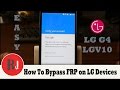 How to Bypass FRP Google Account Previously Synced on LG devices LG V10, LG G4