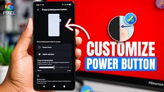 How to Customize Power Button Actions on Google Pixel (Latest Update)