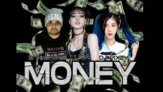 Lisa - Money ( Dj Thiiago Lopes feat PIXZY REMIX)