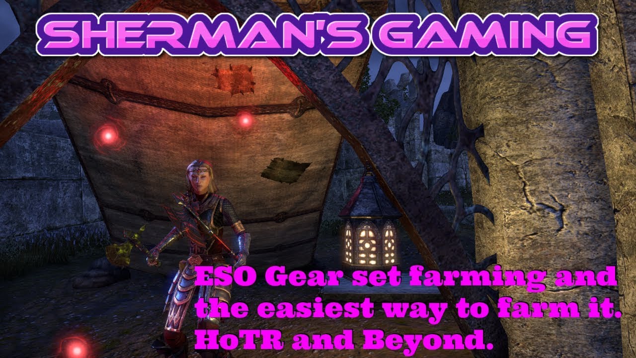 ESO Gear set farming and the easiest way to farm it. HoTR and Beyond