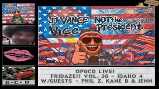 OpGCD Live! Fridaze!! - Vol. 36 - Idaho 4 book review - w/ Phil Z, Kane B, & Jenn