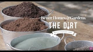 Soil Amendments | The Dirt | Better Homes & Gardens