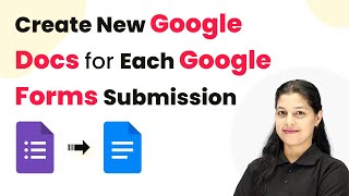 How to Create New Google Docs for Each Google Forms Submission
