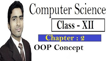 Chapter 2 || OOPs Concept || What is OOPs in c++ || Computer Science || Class : 12 || JAC BOARD