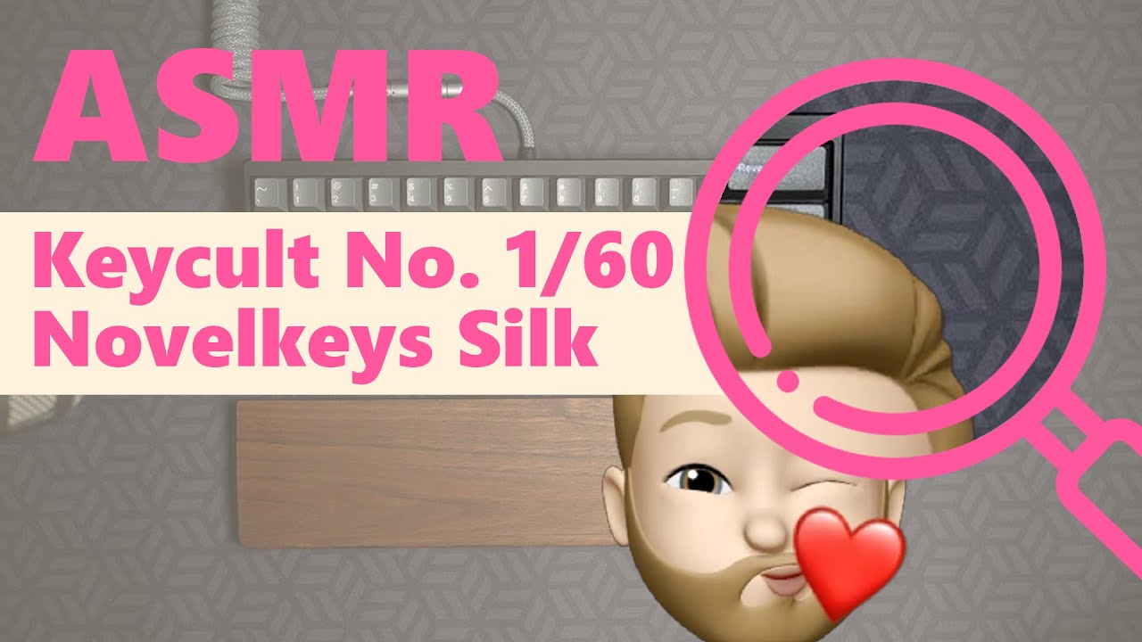 Keycult No. 1/60 with Novelkeys Silk Typing Sounds ASMR YouTube