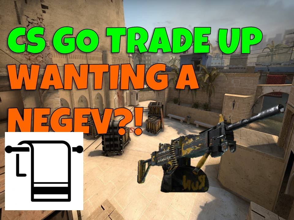 CS GO - Trade Up Profit | Low Risk, High Reward #2 - Wanting A Negev ...