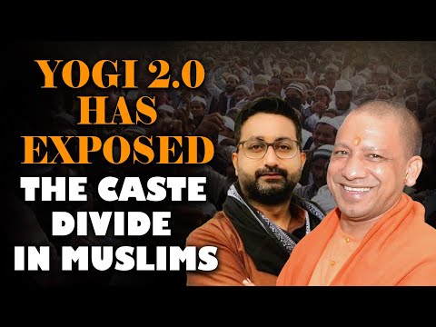 Yogi Government has taken it upon itself the empower Pasmanda Muslims