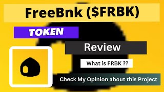 What is FreeBnk (FRBK) Coin | Review About FRBK Token