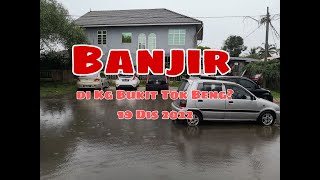 Banjir Di Kampung Bukit Tok Beng?