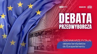 Debata przedwyborcza do Parlamentu Europejskiego - "Dziennikarze Pytają"