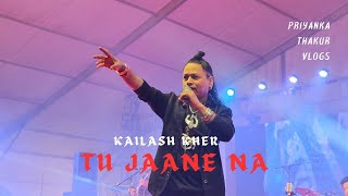 Tu Jaane Na - Live kailash kher | Live Show  Bilaspur Nalwadi Mela @PriyankaThakurvlogs