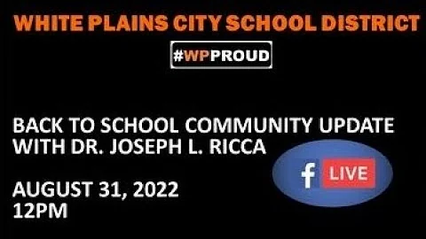 WPCSD Back to School Community Update with Dr. Ric...