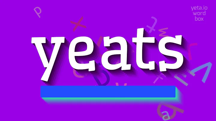 YEATS - How to pronounce it?