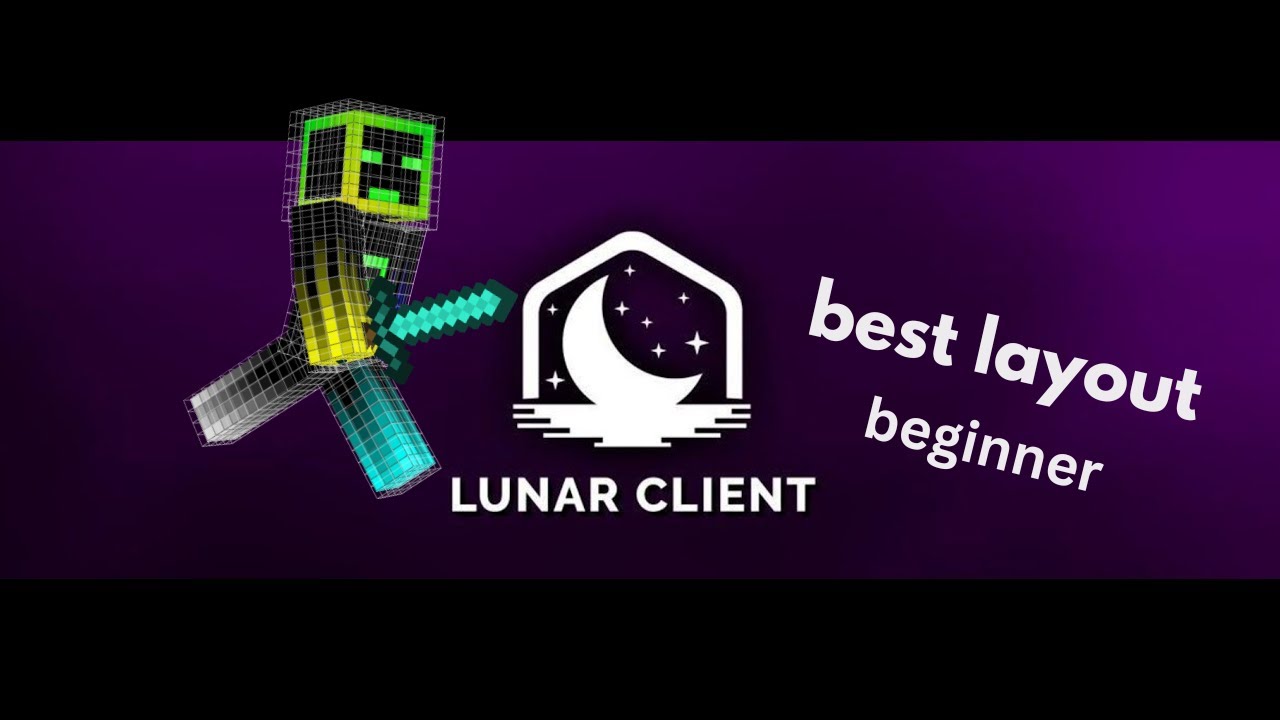 Lunar Client's Best Beginner Layout! YouTube