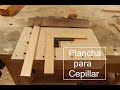 Plancha para cepillar a escuadra