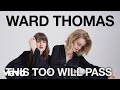 Ward Thomas - This Too Will Pass (Official Audio)