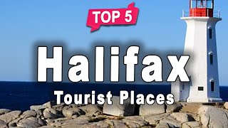 Top 5 Places to Visit in Halifax, Nova Scotia | Canada - English