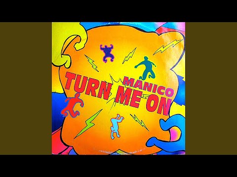 Manico — Turn Me On (Mix by Perro)