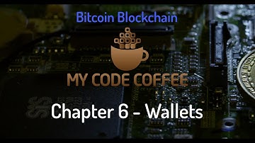 Chapter 6 - Bitcoin Wallet