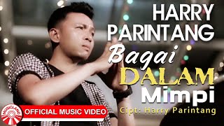 Harry Parintang - Bagai Dalam Mimpi [  HD]