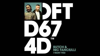 Nic Fanciulli, Butch - I Want You