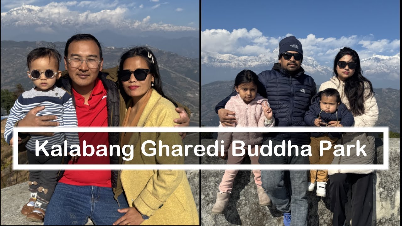 Kalabang Gharedi Buddha Park || कलाबांग   || 2026 Jan, 30 || Volg - 19