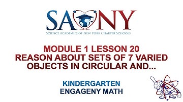 Kindergarten EngageNY Math - Module 1 Lesson 20  Reason about sets of 7 varied objects in circular..