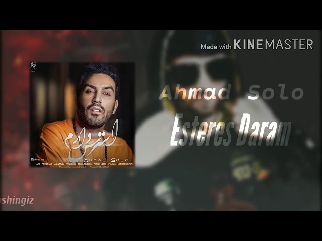 Ahmad Solo _-_ EsTereS DaRam _-_ 2020 Ахмад Соло Естерес Дарам 2020
