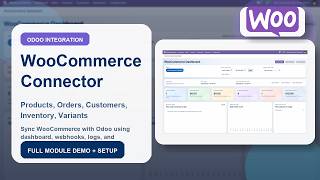 WooCommerce Connector for Odoo | Product, Order, Customer &amp; Inventory Sync Demo