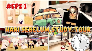 [DRAMA ROBLOX]HARI SEBELUM STUDY TOUR 🚍😻DI MAP BROOKHAVEN 🤔#1|Roblox Indonesia 🇮🇩