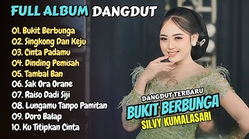 Silvy Kumalasari Live - BUKIT BERBUNGA - CINTAKU PADAMU (JADUL) || LAGU DANGDUT TERBARU 2025