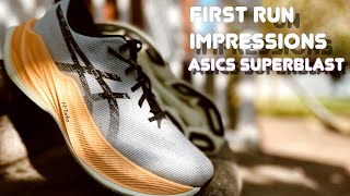 First Run Impressions: Asics SuperBlast