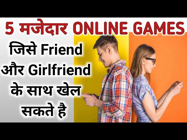 5 Best Online Android Games To Play With Girlfriend & Friends 2023