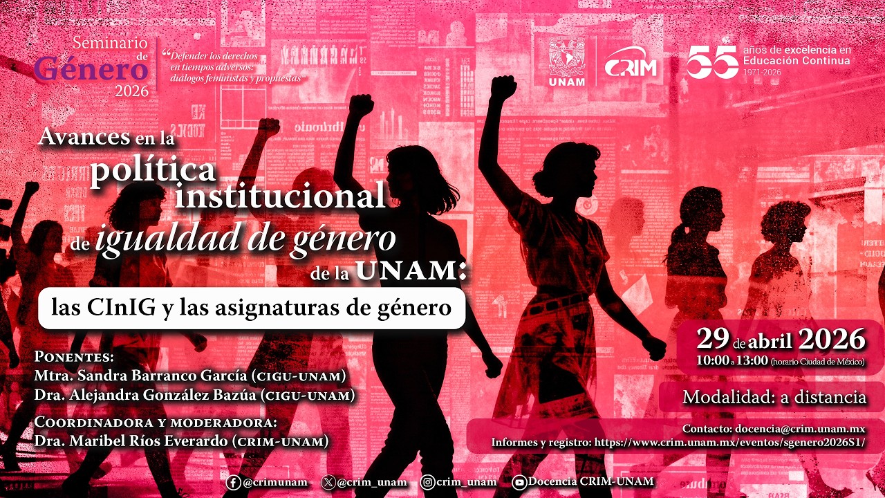 Seminario de Género: Defender los derechos en tiempos adversos, Sesión 1