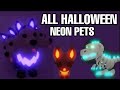 ALL NEON HALLOWEEN PETS 2020 ADOPT ME ROBLOX