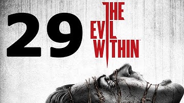 The Evil Within Walkthrough Part 29 - No Commentary Playthrough (PS4)