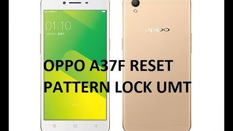 Oppo A37f/A37fw/A37 Reset Pattern Lock | ONE CLICK UNLOCK UMT || 2021