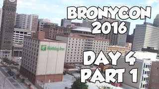 Bronycon 2016 ~ Day 4 Part 1 (Goodbye Everyone,  Walking Around Baltimore)