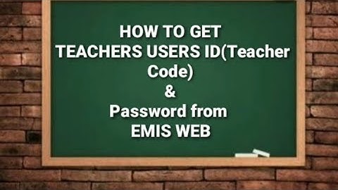 HOW TO GET TEACHERS USERS ID(Teacher Code)  Password from EMIS WEB.? ஆசிரியர்களின் USER Name...